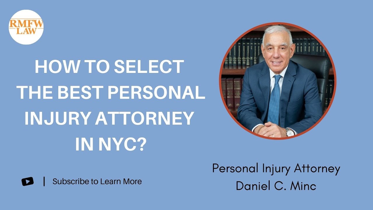 Choosing the Top Personal Injury Attorney in NYC: Expert Tips and Advice