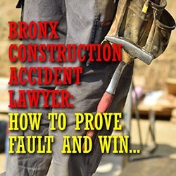 Abogado de accidentes de construcción del Bronx: cómo probar la culpa