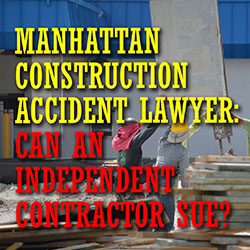 manhattan-abogado-de-accidentes-de-construcción-contratación-independiente-demanda-introducción